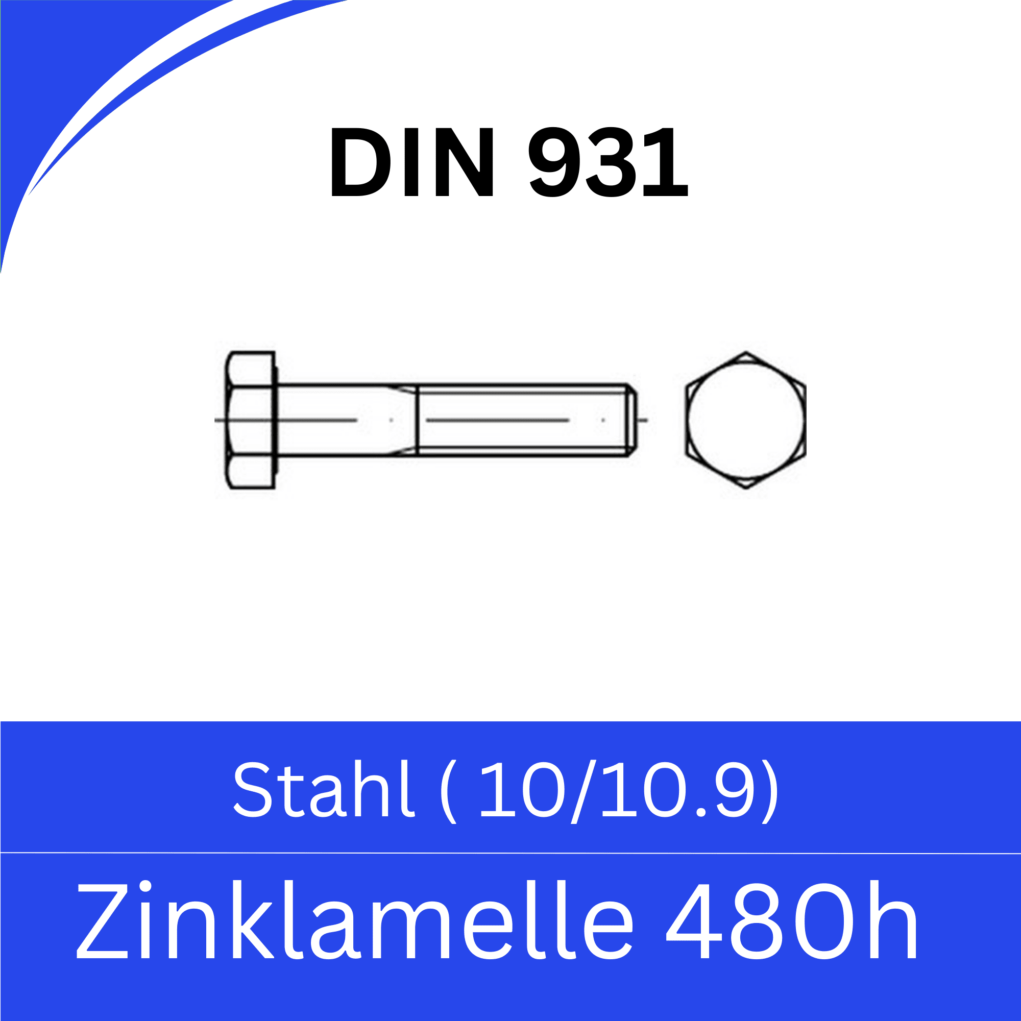 Bild für Kategorie ➤ Kategorie: DIN 931 Stahl (10/10.9) Zinklamelle 480h